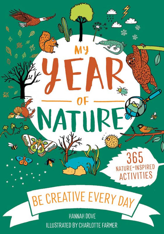 My Year of Nature: 365 Nature-Inspired Activities